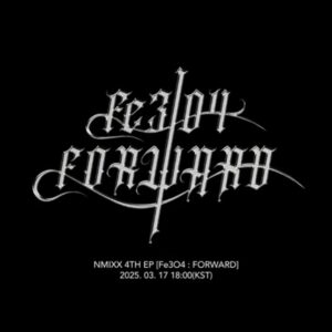 NMIXX 4th EP Album - Fe3O4: FORWARD