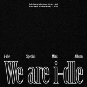 i-dle Special Mini Album - [We Are i-dle]