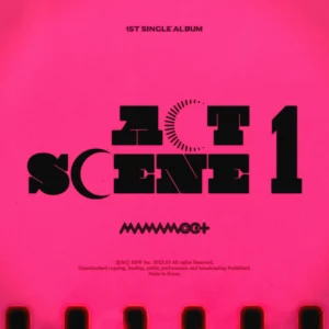 MAMAMOO+ 1st Single - ACT 1, SCENE 1